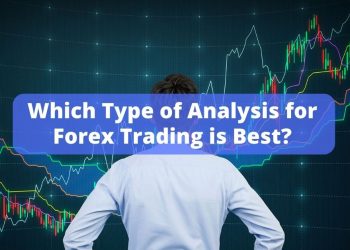 Which Type of Analysis for Forex Trading is Best?