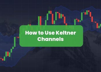 How to Use Keltner Channels