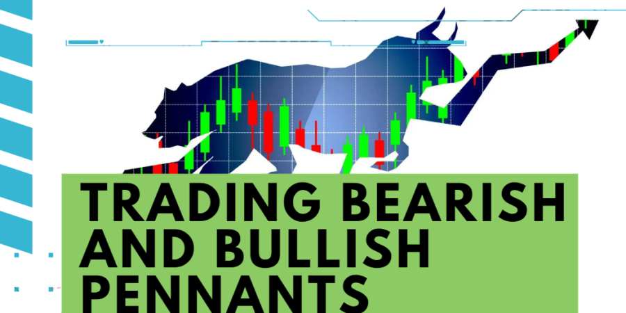 Trading Bearish and Bullish Pennants