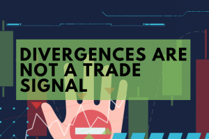 Divergence are NOT a Trade Signal