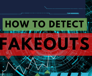 How to Detect Fakeouts