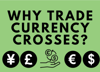 Why Trade Currency Crosses?