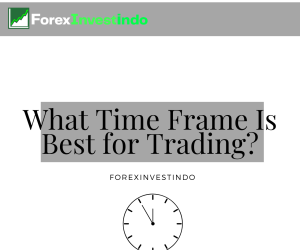 What Time Frame Is Best for Trading?