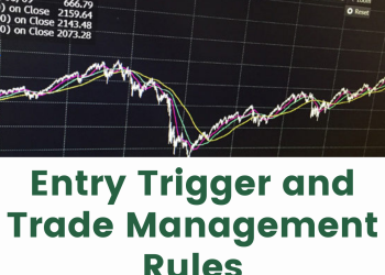 entry trigger- trade management rules
