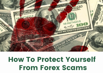 How To Protect Yourself From Forex Scams