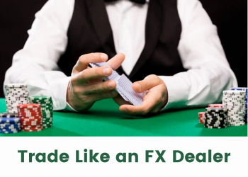 Trade Like an FX Dealer